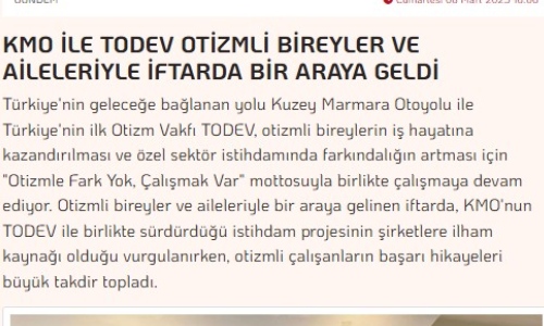 KMO İle TODEV Otizimli Bİreyler ve Aileleriyle İftarda Bir Araya Geldi