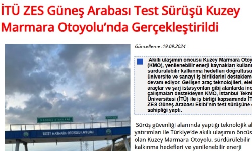 İTÜ ZES Güneş Arabası Test Sürüşü Kuzey Marmara Otoyolu'nda Gerçekleştirildi
